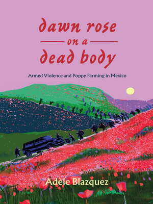 cover image of Dawn Rose on a Dead Body